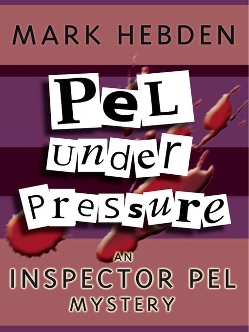 Title details for Pel Under Pressure by Mark Hebden - Available